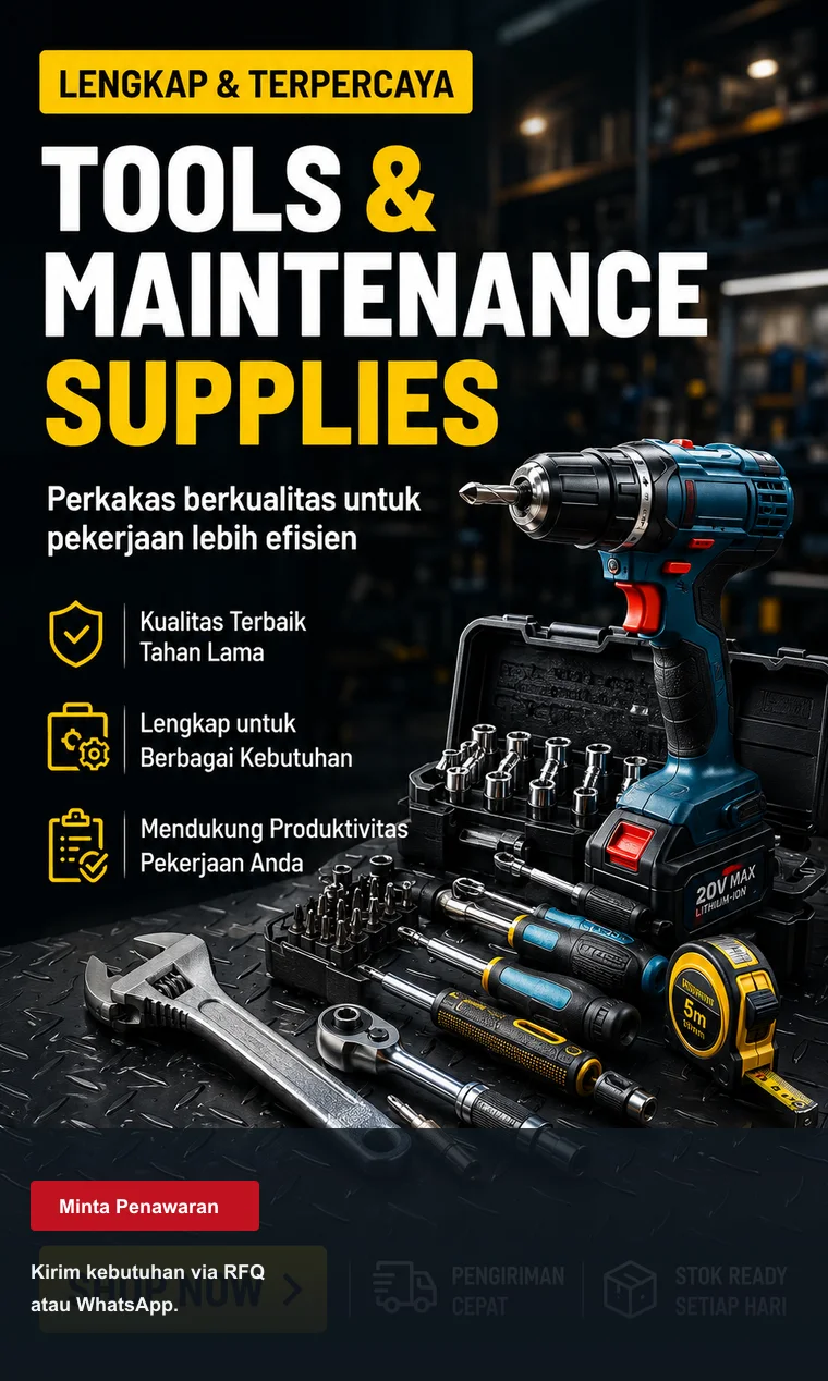 Campaign tools dan maintenance supplies untuk kebutuhan operasional